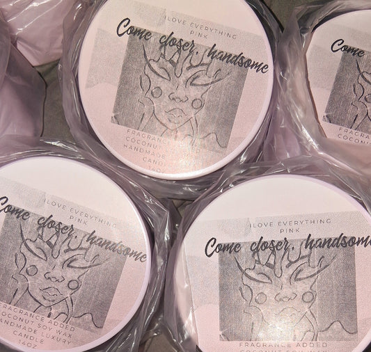 Come closer,Handsome 8oz Luxury Candle two for $25